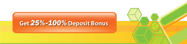 Get 25%-100% Deposit Bonus