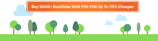 Buy DA40+ Backlinks With  PR5-PR8 Up To 70% Cheaper