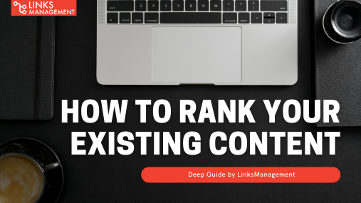 How to Rank Your Existing Content