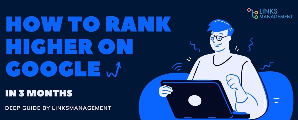 How to Rank Higher on Google