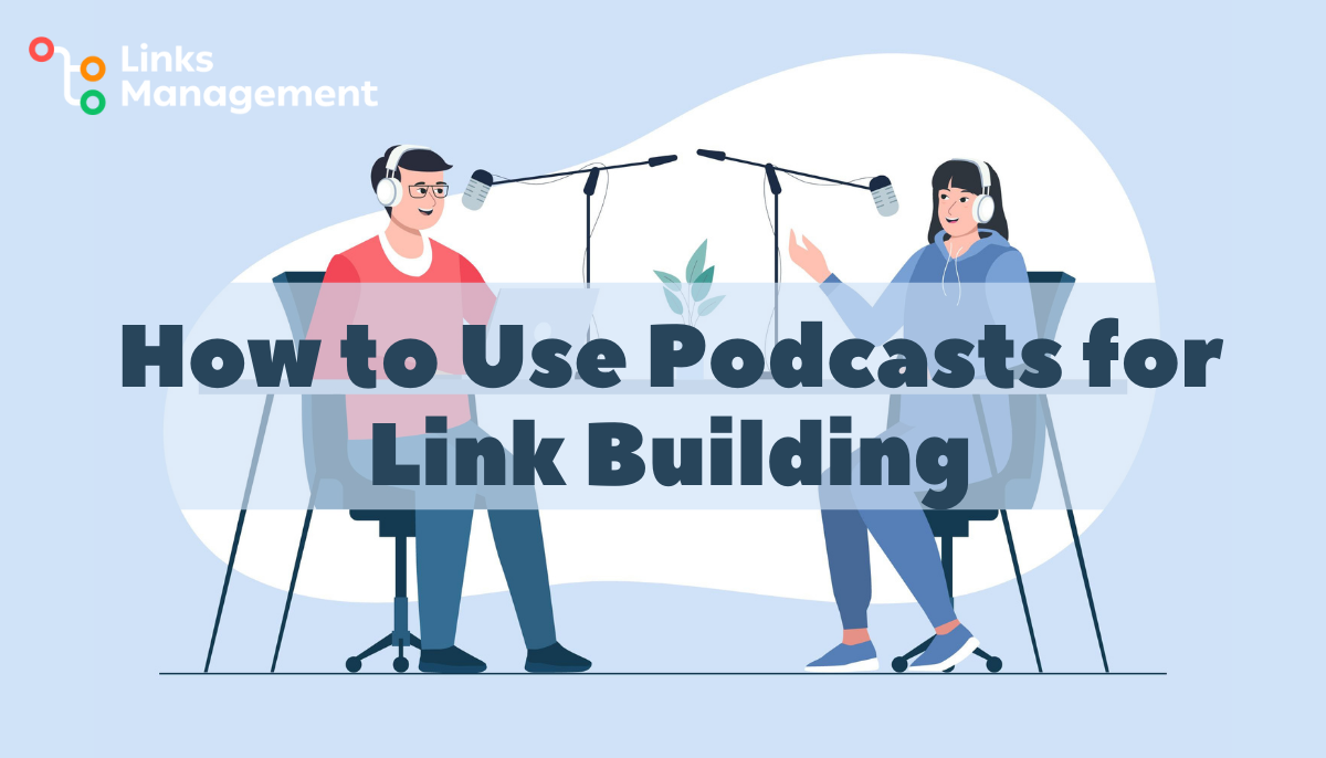Podcasts for Link Building