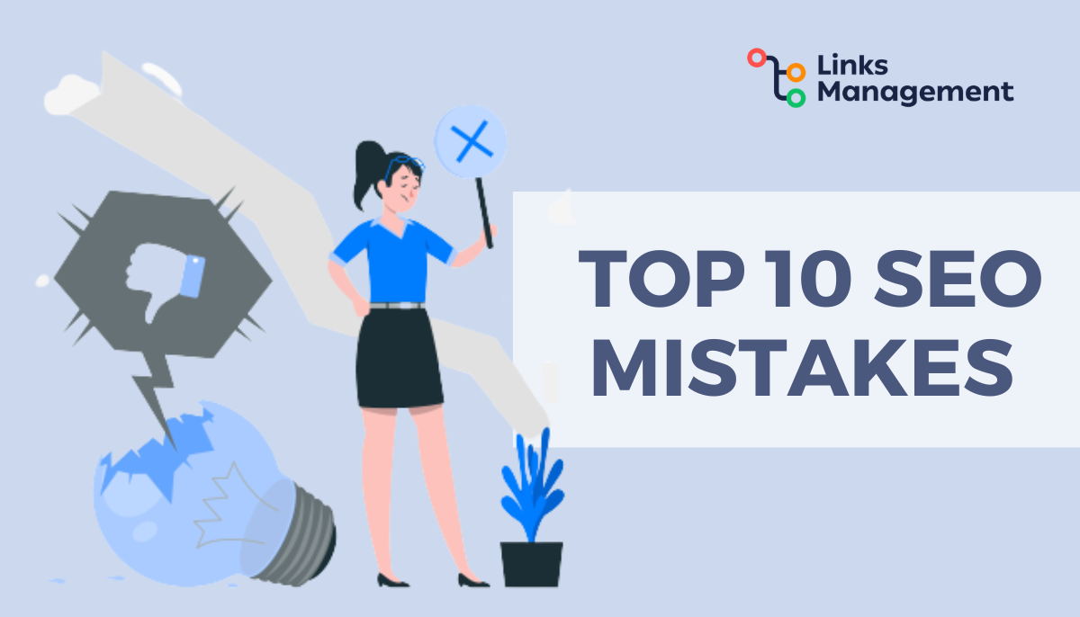 Top 10 SEO Mistakes 